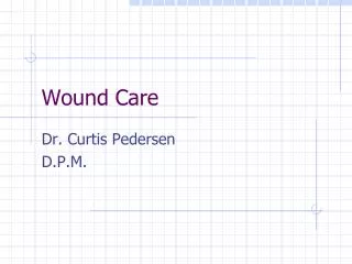 Wound Care