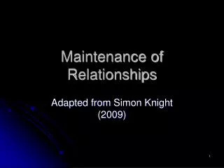 Maintenance of Relationships
