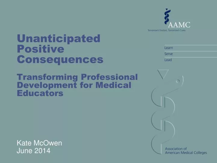 unanticipated positive consequences transforming professional development for medical educators