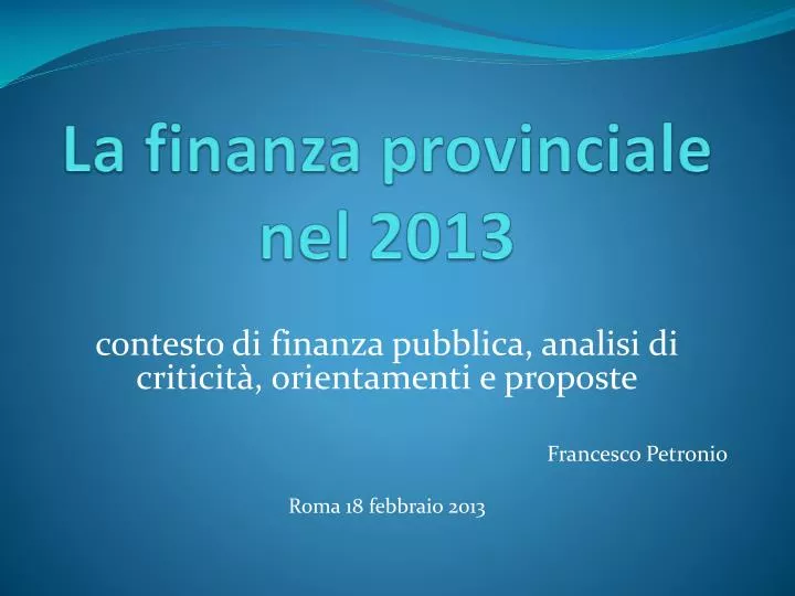 la finanza provinciale nel 2013