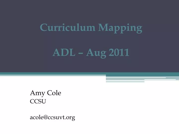 curriculum mapping adl aug 2011