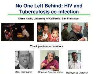 No One Left Behind: HIV and Tuberculosis co-infection