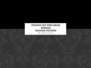 Staying Fat for Sarah Byrnes fantasy fiction