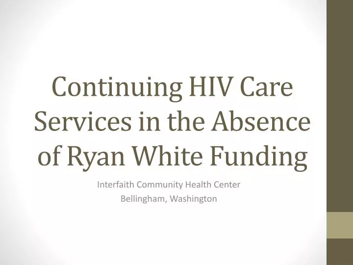 continuing hiv care services in the absence of ryan white funding