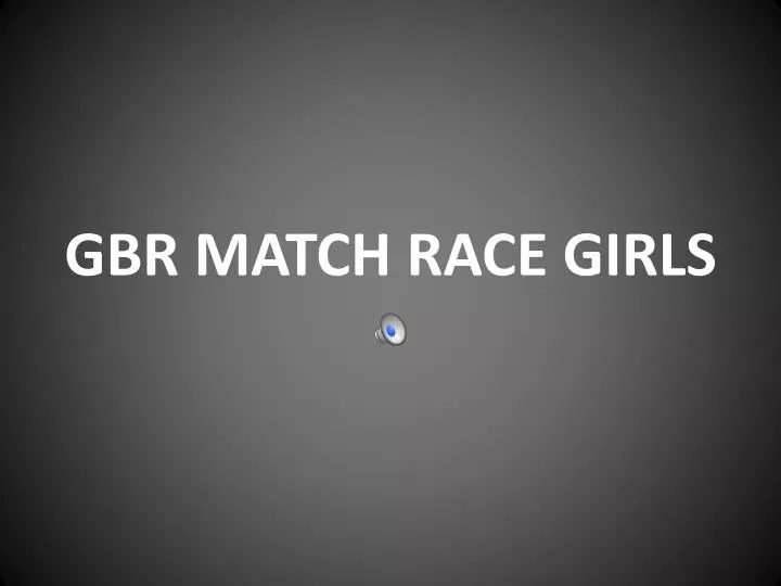 gbr match race girls