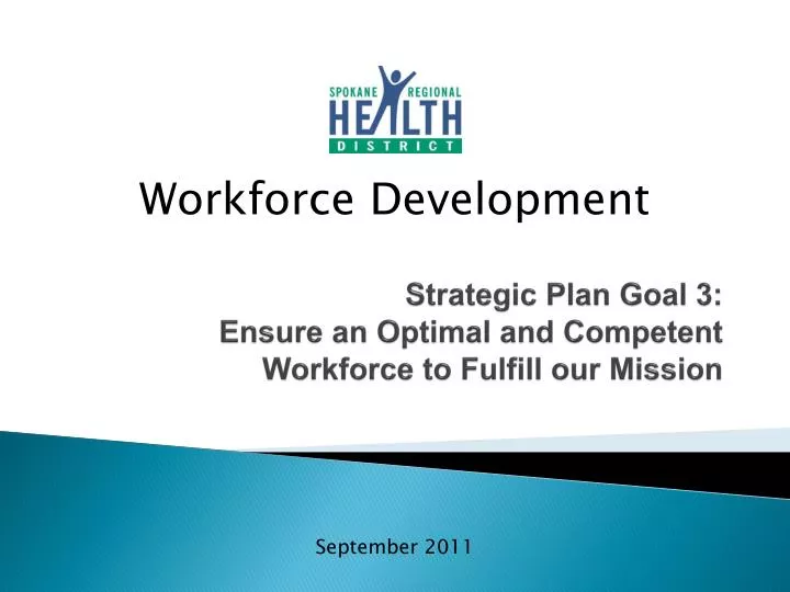 strategic plan goal 3 ensure an optimal and competent workforce to fulfill our mission