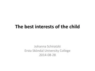 The best interests of the child