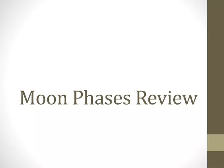 moon phases review