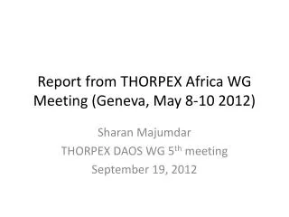 report from thorpex africa wg meeting geneva may 8 10 2012