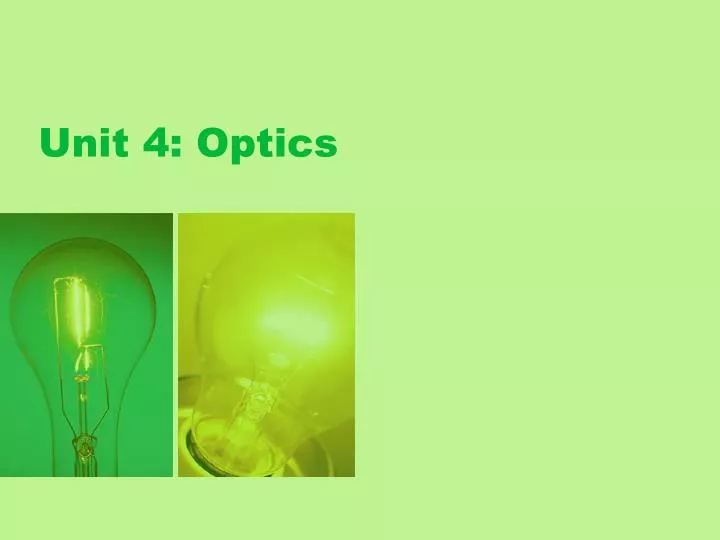 unit 4 optics