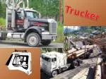 Trucker - slide 1