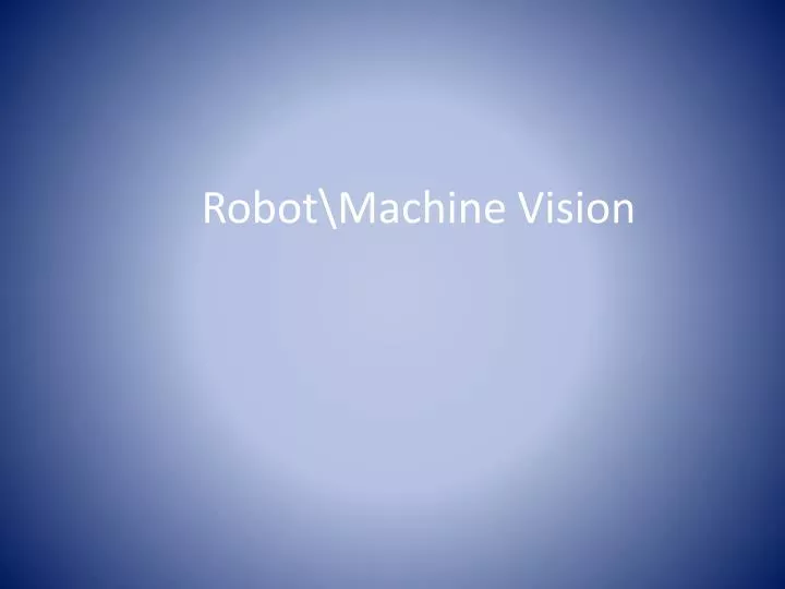 robot machine vision