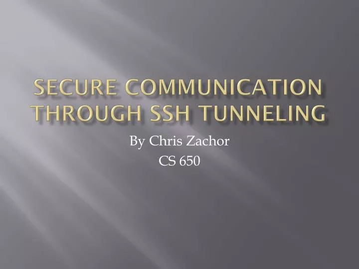 secure communication through ssh tunneling