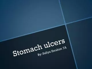 Stomach ulcers