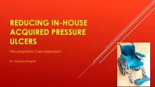 Reducing In-house acquired pressure ulcers