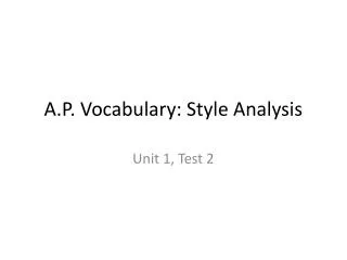A.P. Vocabulary: Style Analysis
