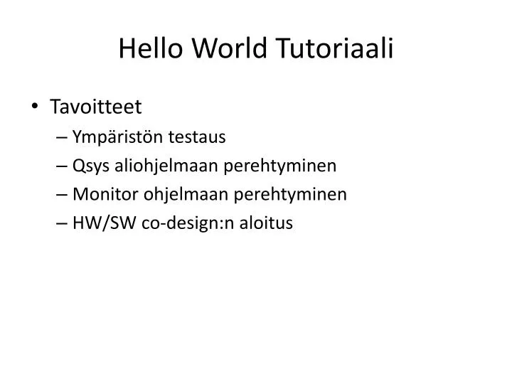 hello world tutoriaali