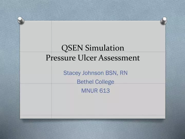 qsen simulation pressure ulcer assessment