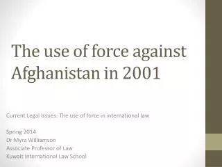 The use of force against Afghanistan in 2001