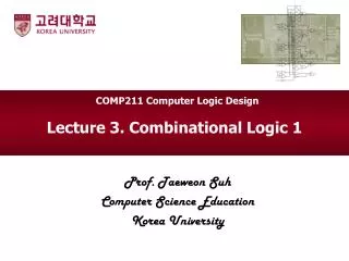 Lecture 3. Combinational Logic 1