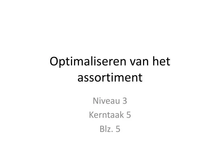 optimaliseren van het assortiment