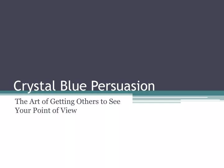 crystal blue persuasion