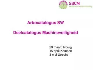 Arbocatalogus SW Deelcatalogus Machineveiligheid