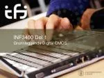 INF3400 Del 1 - slide 1