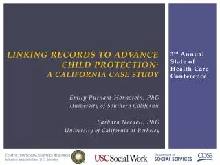 Linking Records to Advance Child Protection: A California Case Study