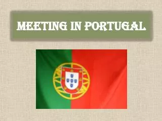 Meeting in Portugal