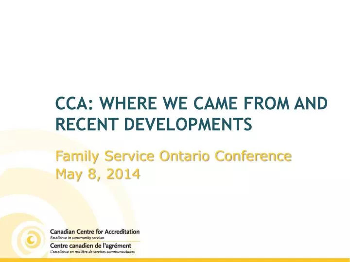 cca where we came from and recent developments
