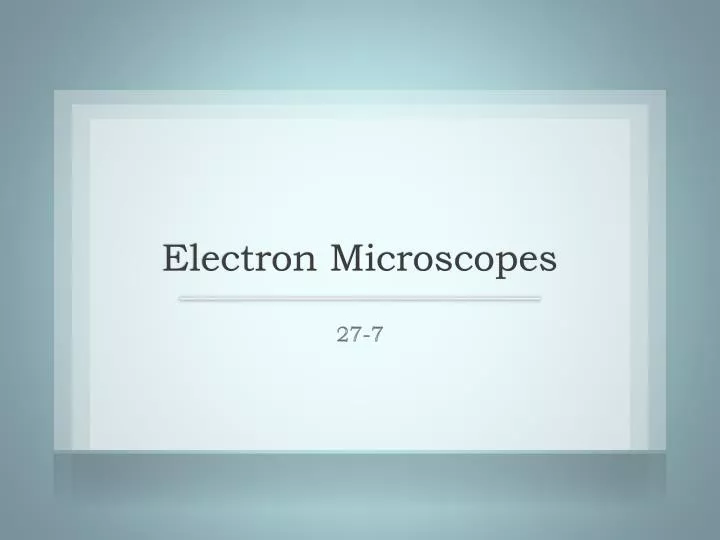 electron microscopes