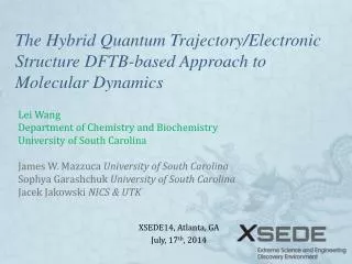 The Hybrid Quantum Trajectory/Electronic Structure DFTB-based Approach to Molecular Dynamics