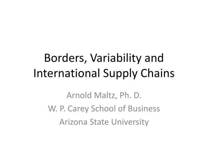 borders variability and international supply chains