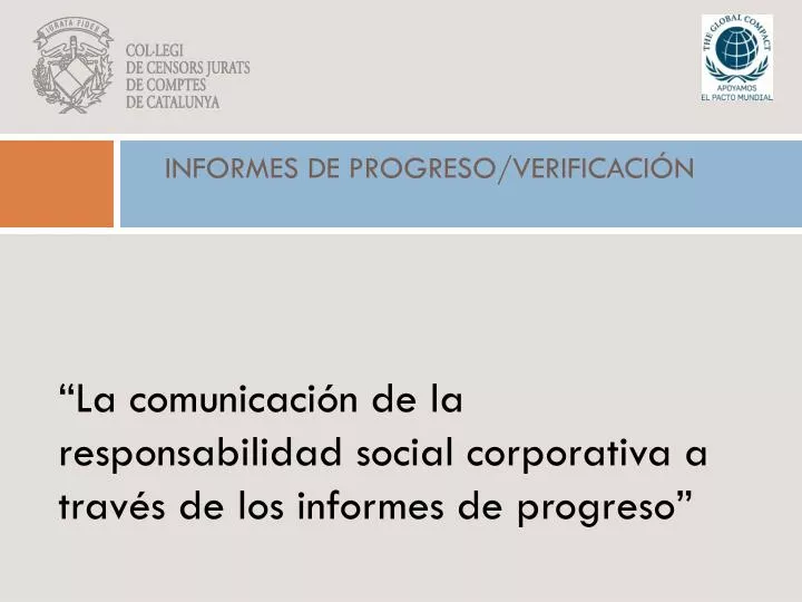 la comunicaci n de la responsabilidad social corporativa a trav s de los informes de progreso
