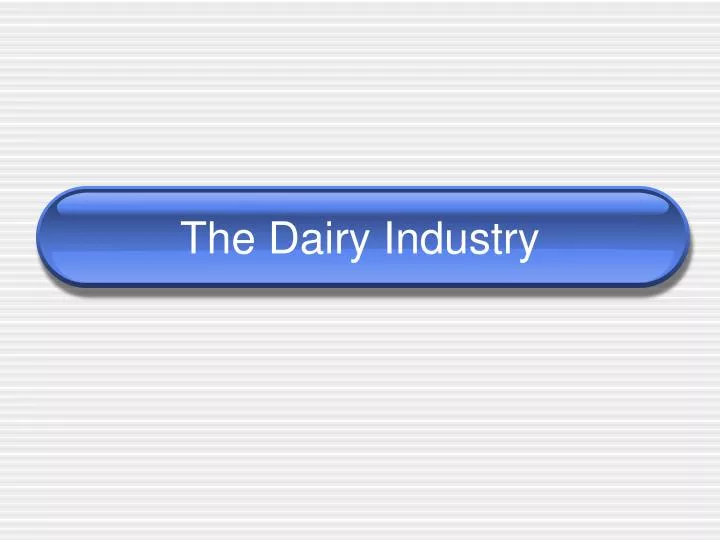 the dairy industry