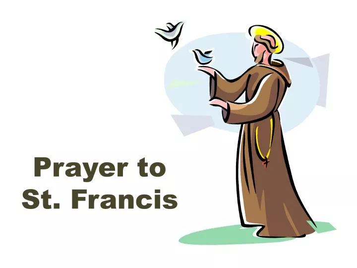 prayer to st francis