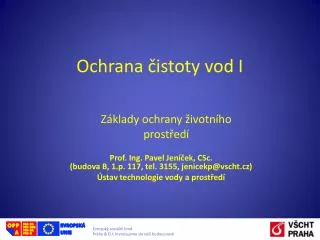 Ochrana čistoty vod I