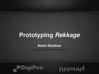 prototyping rekkage