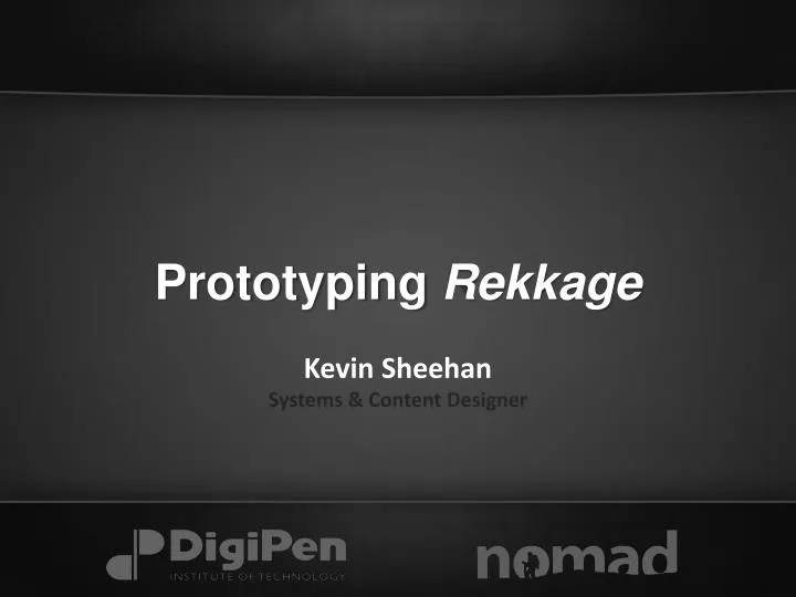 prototyping rekkage