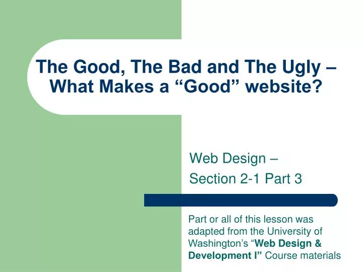 the good the bad and the ugly what makes a good website