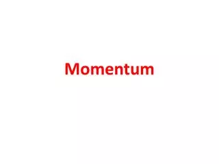 Momentum