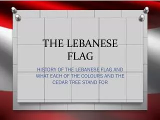 THE LEBANESE FLAG