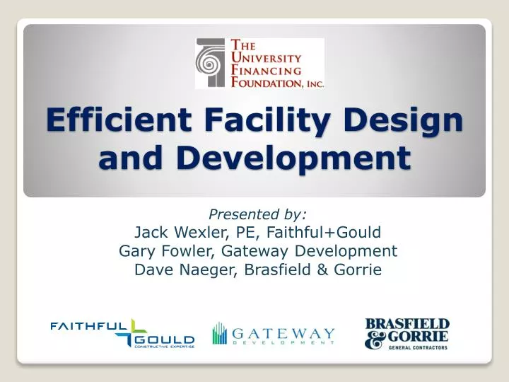 efficient facility design and development