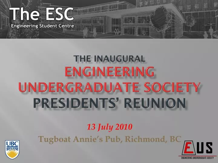 the inaugural engineering undergraduate society presidents reunion