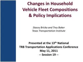 Changes in Household Vehicle Fleet Compositions &amp; Policy Implications