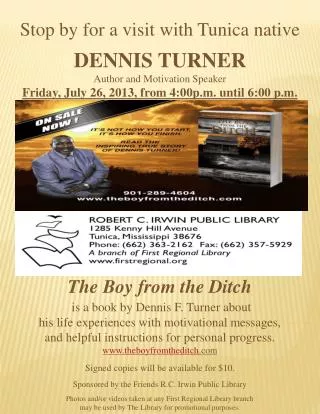 Stop by for a visit with Tunica native DENNIS TURNER Author and Motivation Speaker