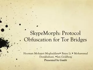SkypeMorph : Protocol Obfuscation for Tor Bridges