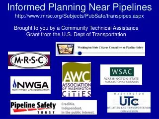 Informed Planning Near Pipelines mrsc/Subjects/PubSafe/transpipes.aspx