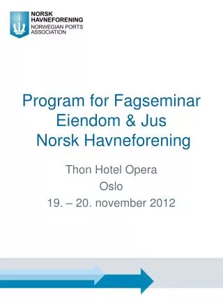 program for fagseminar eiendom jus norsk havneforening